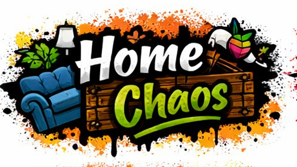 Home Chaos